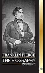 Franklin pierce biography for sale  Delivered anywhere in USA 