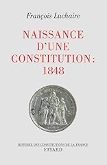 Naissance constitution 1848 d'occasion  Livré partout en France