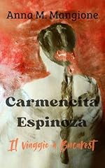 Carmencita espinoza viaggio usato  Spedito ovunque in Italia 