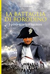 Battaglia borodino. 1812. usato  Spedito ovunque in Italia 