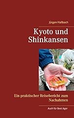 Kyoto shinkansen praktischer gebraucht kaufen  Wird an jeden Ort in Deutschland