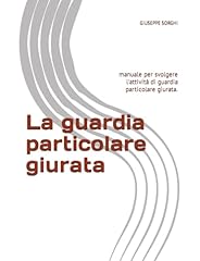 Guardia particolare giurata usato  Spedito ovunque in Italia 