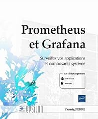 Prometheus grafana surveillez d'occasion  Livré partout en France