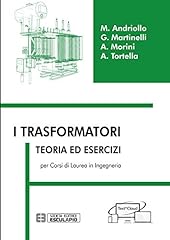 Trasformatori. teoria esercizi usato  Spedito ovunque in Italia 