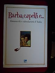 Barba capelli almanacchi usato Barba capelli almanacchi usato  Spedito ovunque in Italia