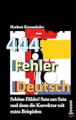 444 fehler deutsch usato  Spedito ovunque in Italia 