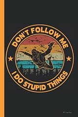 Follow stupid things for sale  Delivered anywhere in Ireland