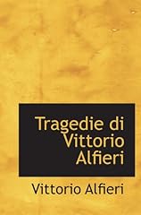 Tragedie vittorio alfieri usato  Spedito ovunque in Italia 