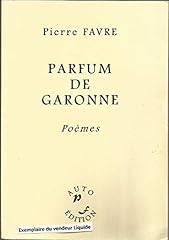 Parfum garonne poèmes d'occasion  Livré partout en France