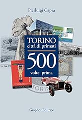Torino città primati. usato  Spedito ovunque in Italia 