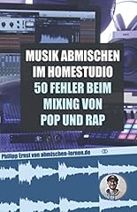 Musik abmischen homestudio gebraucht kaufen  Wird an jeden Ort in Deutschland