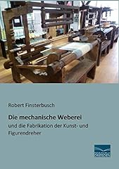 Mechanische weberei fabrikatio gebraucht kaufen  Wird an jeden Ort in Deutschland