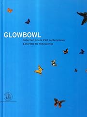 Glowbowl. collection privée usato  Spedito ovunque in Italia 