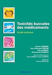 Toxicités buccales médicamen d'occasion  Livré partout en France