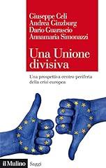 Una unione divisiva. usato  Spedito ovunque in Italia 