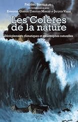 Colères nature. dérèglement d'occasion  Livré partout en France