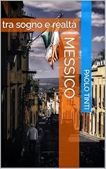 Messico tra sogno usato  Spedito ovunque in Italia 