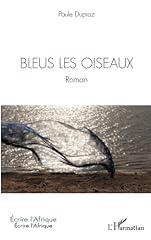 Bleus oiseaux roman d'occasion  Livré partout en France