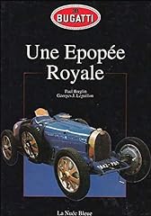 Bugatti épopée royale d'occasion  Livré partout en France
