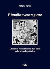 Inutile avere ragione. usato  Spedito ovunque in Italia 