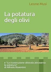 Potatura degli olivi usato  Spedito ovunque in Italia 