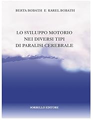 Sviluppo motorio nei usato  Spedito ovunque in Italia 