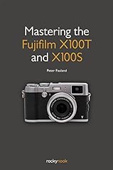 Mastering fujifilm x100t for sale  Delivered anywhere in UK