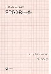 Errabilia. uscita insicurezza usato  Spedito ovunque in Italia 