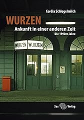 Wurzen ankunft einer gebraucht kaufen  Wird an jeden Ort in Deutschland