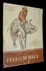 Feli bala éléphant d'occasion  Livré partout en France