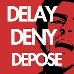 Delay deny depose for sale  Delivered anywhere in USA 