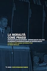 Moralità come prassi. usato  Spedito ovunque in Italia 