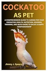 Cockatoo pet comprehensive for sale  Delivered anywhere in UK
