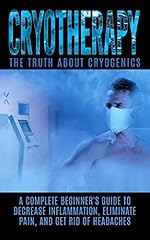 Cryotherapy truth cryogenics for sale  Delivered anywhere in UK