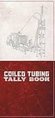 Coiled tubing tally for sale  Delivered anywhere in USA 