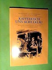 Kaffeekisch unn kohleklau gebraucht kaufen  Wird an jeden Ort in Deutschland