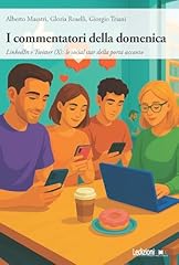 Commentatori della domenica. usato  Spedito ovunque in Italia 