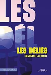 Déliés d'occasion  Livré partout en Belgiqu