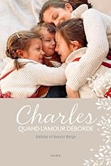 Charles. amour déborde d'occasion  Livré partout en France