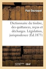 Dictionnaire timbre quittances d'occasion  Livré partout en France