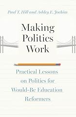 Making politics work for sale  Delivered anywhere in USA 