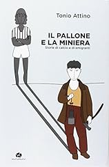 Pallone miniera. storie usato  Spedito ovunque in Italia 