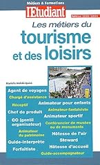 Métiers tourisme loisirs d'occasion  Livré partout en Belgiqu