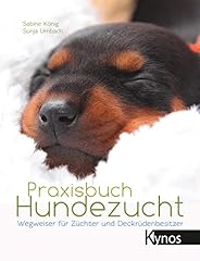 Praxisbuch hundezucht wegweise gebraucht kaufen  Wird an jeden Ort in Deutschland