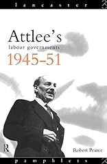 Attlee labour governments d'occasion  Livré partout en Belgiqu