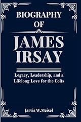 Biography james irsay for sale  Delivered anywhere in UK