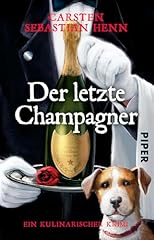 Letzte champagner kulinarische gebraucht kaufen  Wird an jeden Ort in Deutschland