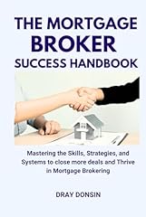 Mortgage broker success for sale  Delivered anywhere in UK