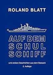 Dem schulschiff ... gebraucht kaufen  Wird an jeden Ort in Deutschland