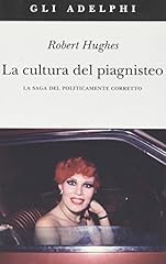 Cultura del piagnisteo. usato  Spedito ovunque in Italia 